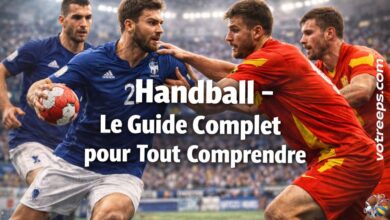 Handball – Le Guide Complet pour Tout Comprendre