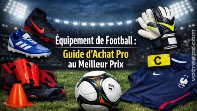 Équipement de Football : Guide d’Achat Pro au Meilleur Prix