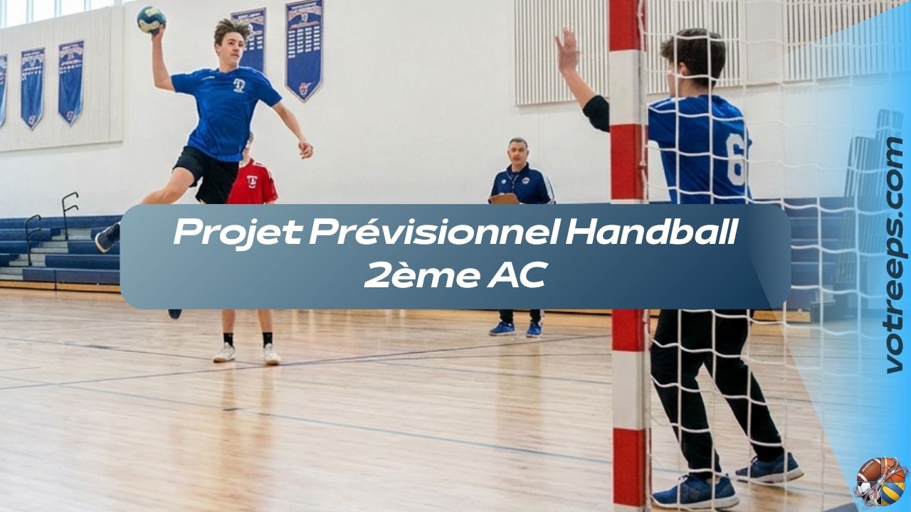 Projet Prévisionnel Handball 2ème AC