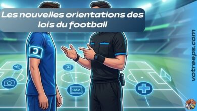 Les nouvelles orientations des lois du football