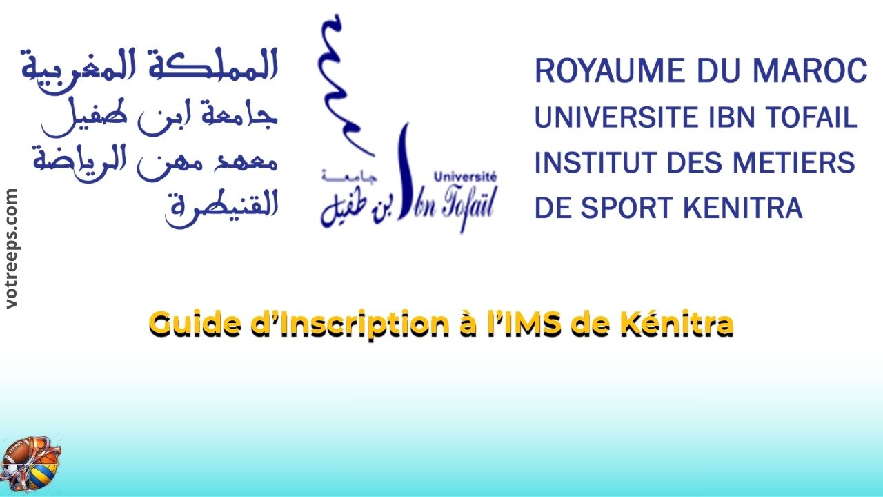 Guide d’Inscription à l’IMS de Kénitra