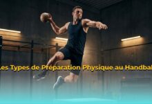 Les Types de Préparation Physique au Handball